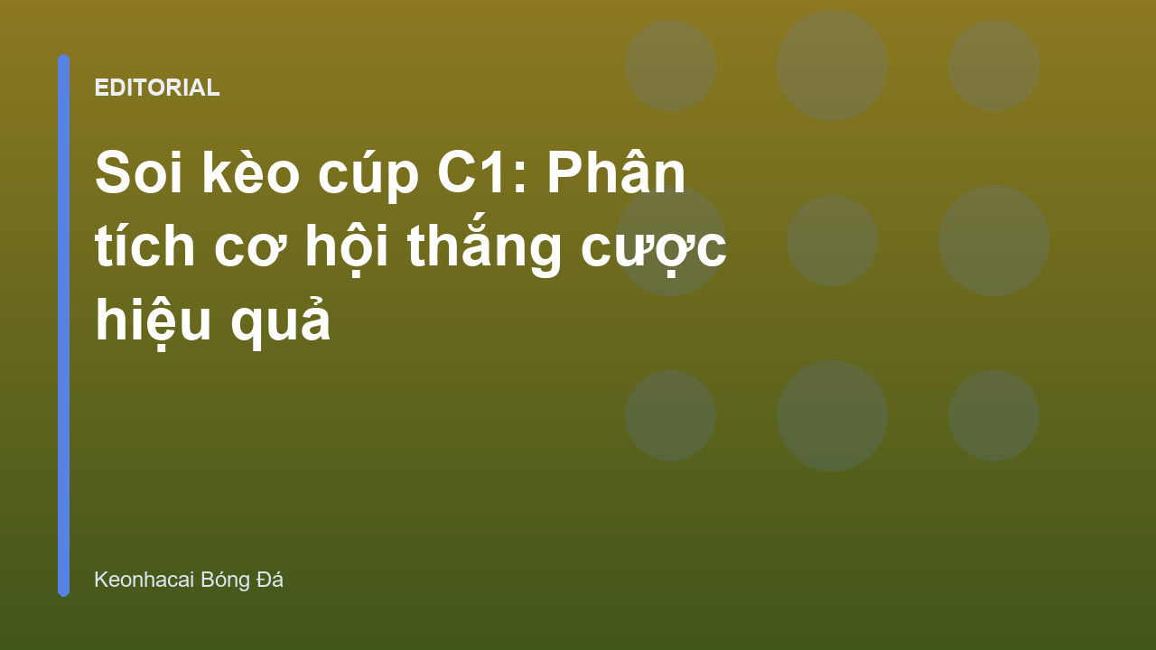 Phân tích soi kèo cúp C1 chuyên sâu