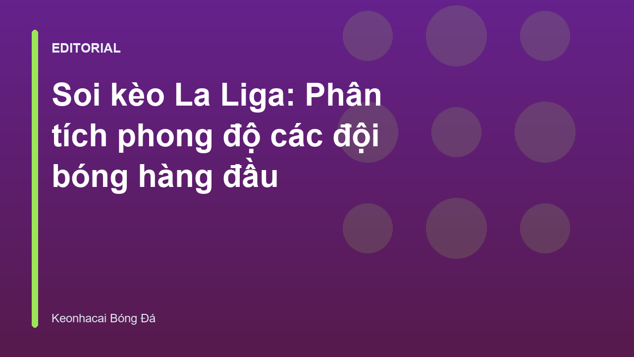 Phân tích soi kèo La Liga